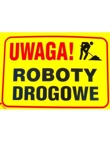 Znak UWAGA ROBOTY DROGOWE 25x35 cm Anro, art.B21
