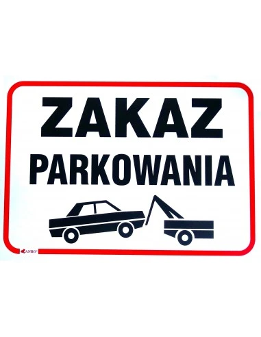 Znak ZAKAZ PARKOWANIA 25x35 cm Anro, art.89