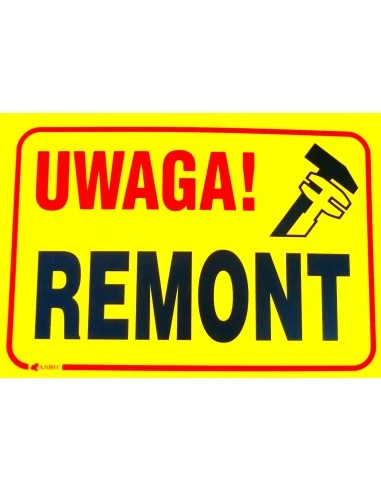 Znak UWAGA REMONT 25x35 cm Anro, art.B09